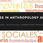 open_access_in_anthropology_and_beyond___Workshop_–_16-17th_oct_2014_–_Medialab-Prado__Madrid__Spain